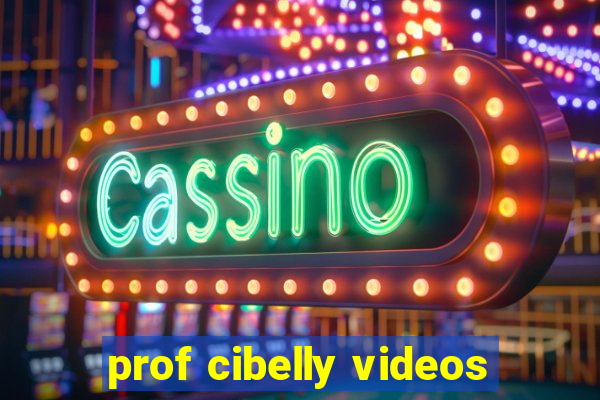 prof cibelly videos